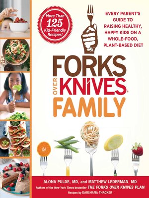 cover image of Forks Over Knives Family